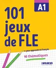 101 jeux de FLE A1 ćwiczenia ze słownictwa francuskiego - Gabriela Jardim