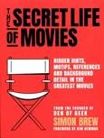 Secret Life of the Movies - Simon Brew
