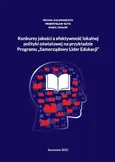 Konkursy jakości a efektywność lokalnej polityki oświatowej na przykładzie Programu „Samorządowy Lider Edukacji” - Bibliografia - Maria Zrałek
