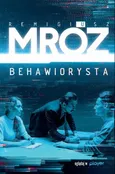 Behawiorysta - Remigiusz Mróz