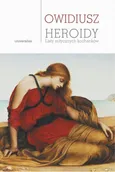 Heroidy Listy mitycznych kochanków - Owidiusz