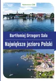 Największe jeziora Polski - Sala Bartłomiej Grzegorz