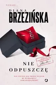 Nie odpuszczę - Outlet - Diana Brzezińska