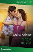Magia miłości - Millie Adams