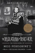The Desolations of Devils Acre - Ransom Riggs