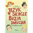 Język skacze buzia dmucha - Aleksandra Sadowska-Krajewska