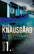 Moja walka Księga 1 - Knausgard Karl Ove