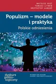 Populizm - modele i praktyka - Krzysztof Łabędź