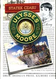 Ulysses Moore Tom 13 Statek czasu - Pierdomenico Baccalario