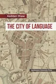 The City of Language - Aeddan Shaw
