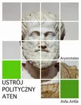 Ustrój polityczny Aten - Arystoteles