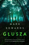 Głusza - Mark Edwards