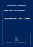 Monografie Podatkowe. Opodatkowanie Spółki Jawnej 2022r. - Witold Modzelewski