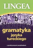 Gramatyka języka tureckiego z praktycznymi przykładami - Lingea