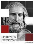 Hippolytos uwieńczony - Eurypides