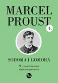 Sodoma i Gomora - Proust Marcel