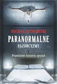 Paranormalne egzorcyzmy - Michał Stonawski