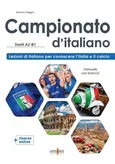 Campionato d'italiano A2-B1 Podręcznik do nauki języka włoskiego + zawartość online - Outlet - Massimo Maggini
