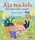 Ala ma kota Naturalna nauka czytania - Małgorzata Swędrowska