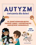 Autyzm Ćwiczenia dla dzieci - Puja Trivedi Parikh
