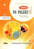 Hurra!!! Po polsku 1 Podręcznik studenta Nowa Edycja - Małgorzata Małolepsza