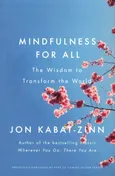 Mindfulness for All - Jon Kabat-Zinn
