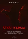 Seks i karma - Vadim Tschenze