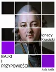 Bajki i przypowieści - Ignacy Krasicki