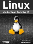 Linux dla każdego Technika IT - Kamil Błasiak
