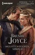 Mgliste wzgórza Szkocji - Brenda Joyce