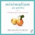 Minimalizm po polsku - Anna Mularczyk-Meyer