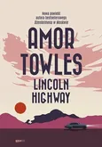 Lincoln Highway - Outlet - Amor Towles