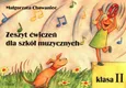 Zeszyt ćwiczeń dla szkół muzycznych klasa II - Małgorzata Chowaniec