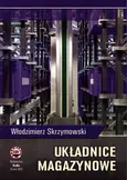 Układnice magazynowe - Włodzimierz Skrzymowski