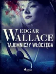 Tajemniczy włóczęga - Edgar Wallace