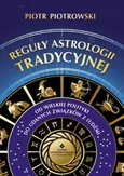 Reguły astrologii tradycyjnej - Outlet - Piotr Piotrowski