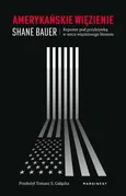 Amerykańskie więzienie - Shaun Bauer