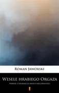 Wesele hrabiego Orgaza - Roman Jaworski
