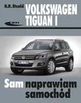 Volkswagen Tiguan I (od X 2007 do XII 2015) - Hans-Rüdiger Etzold