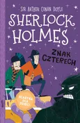 Klasyka dla dzieci Tom 2 Sherlock Holmes Znak czterech - Doyle Arthur Conan