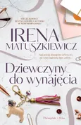 Dziewczyny do wynajęcia - Irena Matuszkiewicz