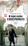W tajnej służbie II Rzeczypospolitej Tom 4 Fortel - Krzysztof Goluch
