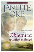 OBIETNICA TRWAŁEJ MIŁOŚCI - Janette Oke