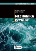 Mechanika płynów - Outlet - Jerzy Prywer