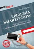 Epidemia smartfonów - Manfred Spitzer