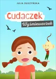 Cudaczek Wyśmiewaczek - Julia Duszyńska