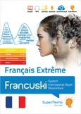 Français Extrême. Francuski. System Intensywnej Nauki Słownictwa (poziom A1-C2) - Bourstein