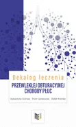 Dekalog leczenia przewlekłej obturacyjnej choroby płuc - Katarzyna Górska