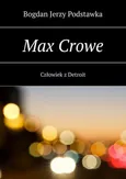 Max Crowe - Bogdan Podstawka