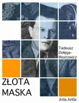 Złota Maska - Tadeusz Dołęga-Mostowicz